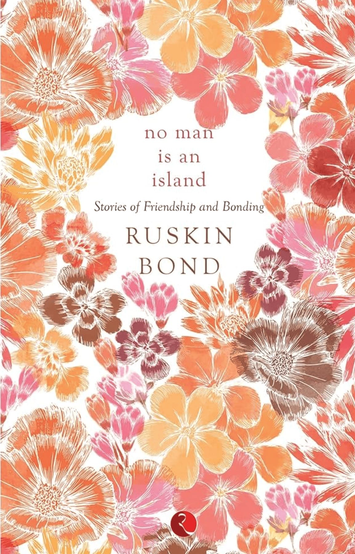 book cover for No Man is an Island: Stories of Friendship and Bonding